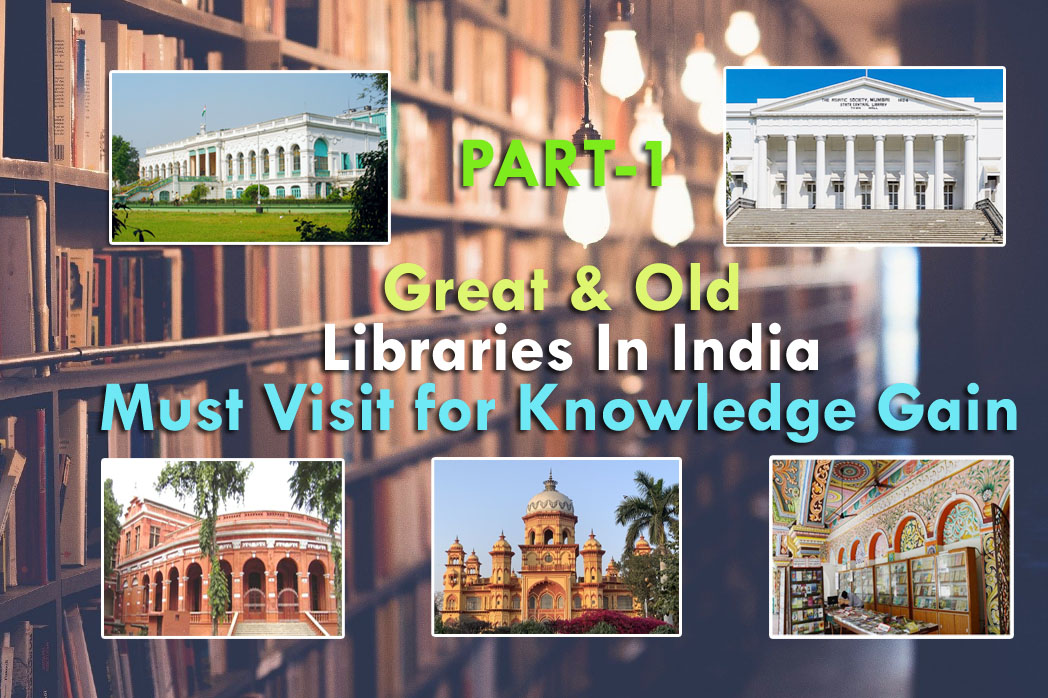 Great & old Libraries in India