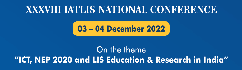 XXXVIII IATLIS National Conference-2022 [03-04 December, 2022]